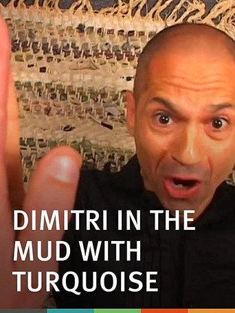 Dimitri in the Mud with Turquoise (2006) poster