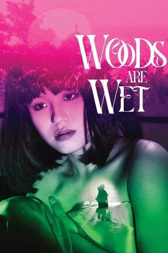 Woods Are Wet (1973) poster