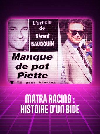 Matra racing, histoire d'un bide (2024) poster