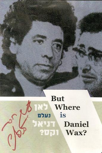 But Where Is Daniel Wax? (1974) poster