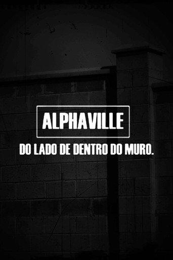 Alphaville - Do Lado de Dentro do Muro (2009) poster