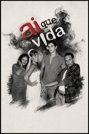 Ai que Vida! (2008) poster