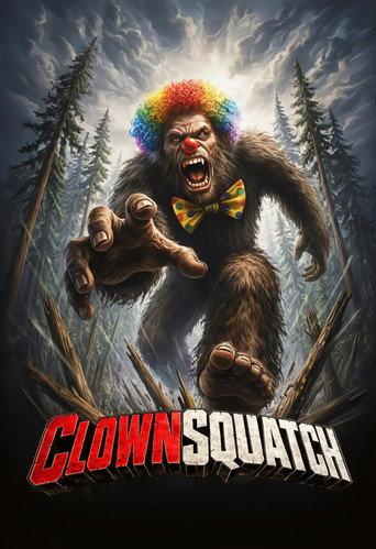 Clownsquatch (2026) poster