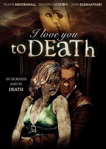 I Love You to Death (2013) poster