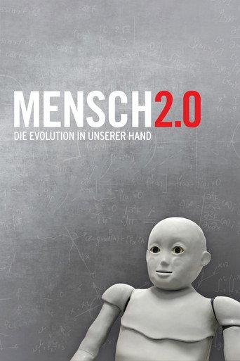 Mensch 2.0 – Die Evolution in unserer Hand (2012) poster