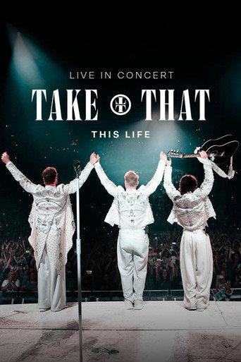 Take That - This Life - Live In Concert (2024) poster
