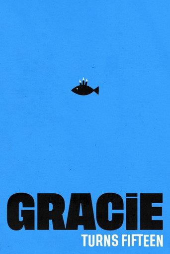 Gracie Turns 15 () poster