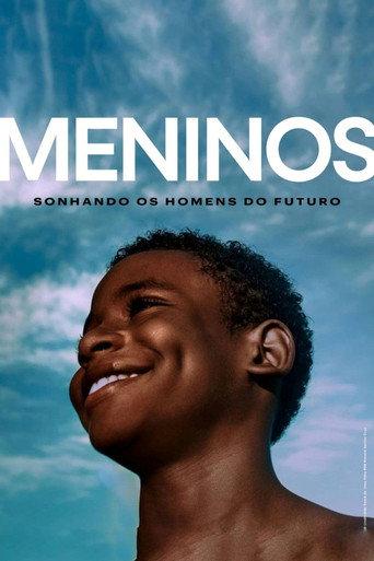 Meninos: Sonhando os homens do futuro () poster