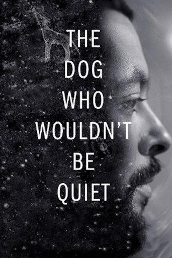 The Dog Who Wouldn't Be Quiet (2021) poster