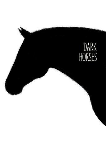 Dark Horses () poster