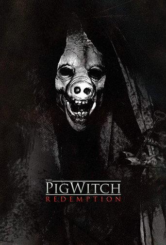 The Pig Witch: Redemption (2009) poster