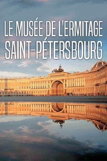 Le musée de l'Ermitage Saint-Pétersbourg (2016) poster