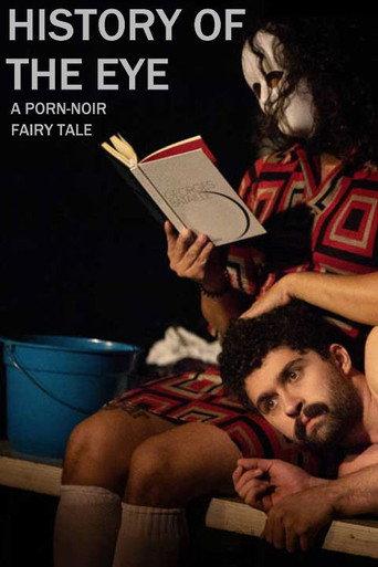 History of the Eye – A Porn-noir Fairy Tale (2022) poster