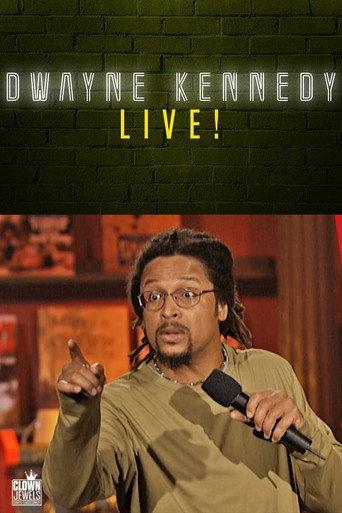 Dwayne Kennedy: Live! (2002) poster