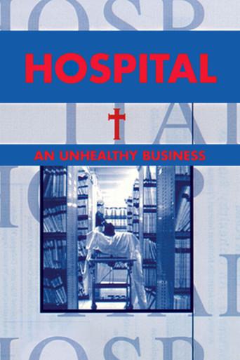Hospital - An Unhealthy Business (1997) poster