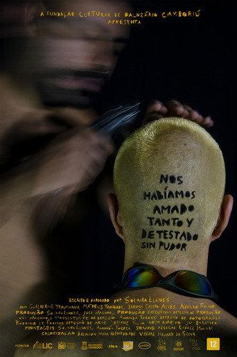 Nos habíamos amado tanto y detestado sin pudor (2022) poster