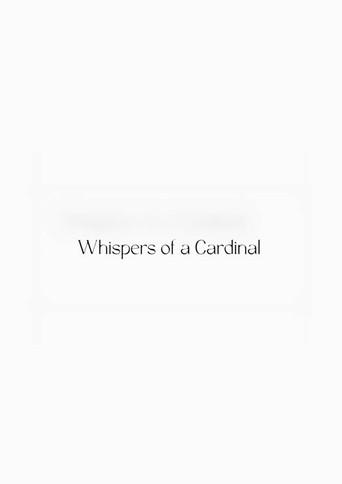 Whispers of a Cardinal (2025) poster