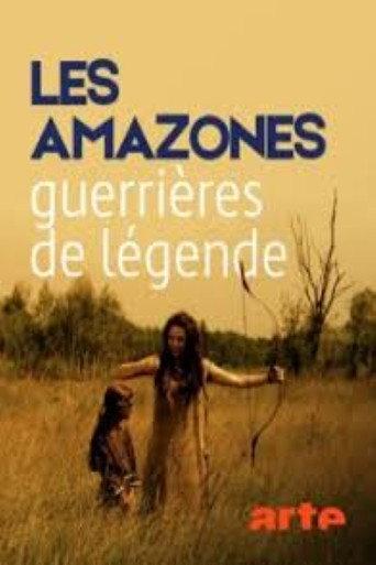 Les Amazones, guerrières de légendes (2017) poster