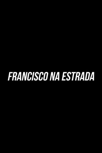 Francisco On The Road (2019) poster