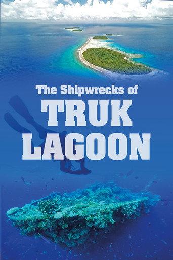 World War 2 The Shipwrecks of Truk Lagoon () poster