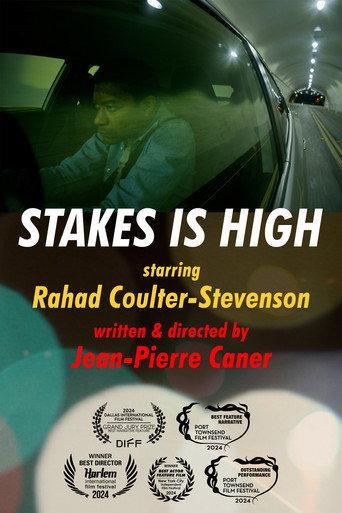 Stakes Is High () poster