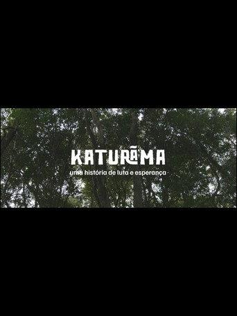 Katurãma: uma história de luta e resistência (2023) poster