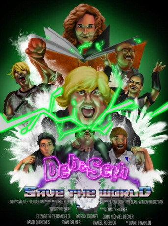 Deb & Seth Save the World () poster