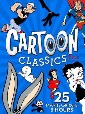 Cartoon Classics - Vol. 3: 25 Favorite Cartoons - 3 Hours (2017) poster