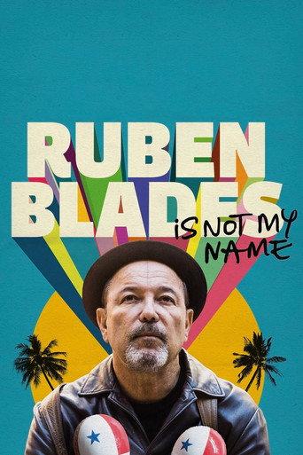 Ruben Blades Is Not My Name (2018) poster