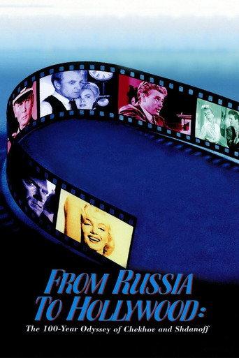 From Russia to Hollywood: The 100-Year Odyssey of Chekhov and Shdanoff (2002) poster