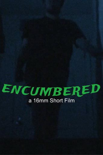 Encumbered (2024) poster