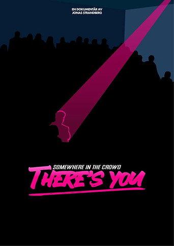 Somewhere in the crowd there's you (2020) poster