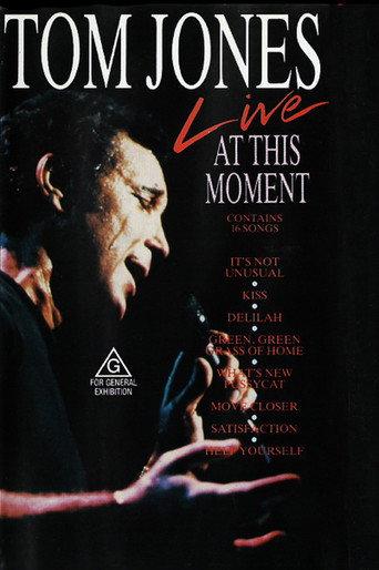 Tom Jones – Live At This Moment (1990) poster