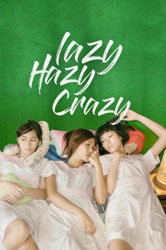 Lazy Hazy Crazy (2015) poster