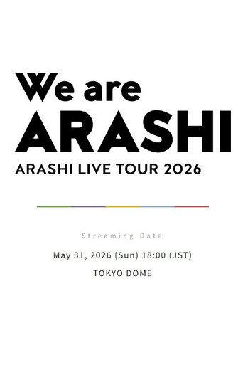 ARASHI LIVE TOUR 2026 「We are ARASHI」 (2026) poster