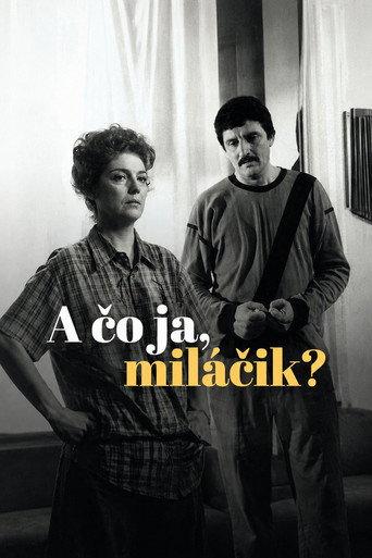 A čo ja, miláčik? (1986) poster