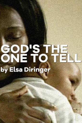 God's the one to tell (2011) poster