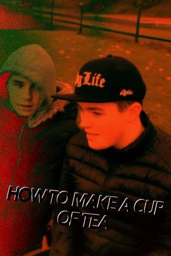 How To Make A Cup Of Tea Chapter 2 (The WasteTown) (2018) poster