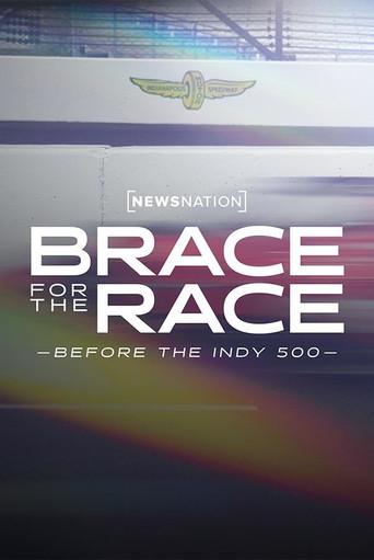 Brace for the Race: Before the Indy 500 (2023) poster