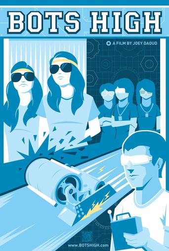 Bots High (2010) poster