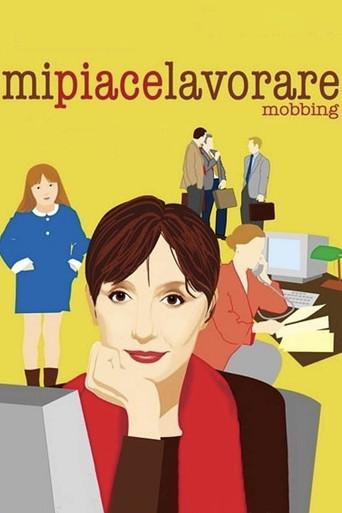 I Like to Work – Mobbing (2004) poster