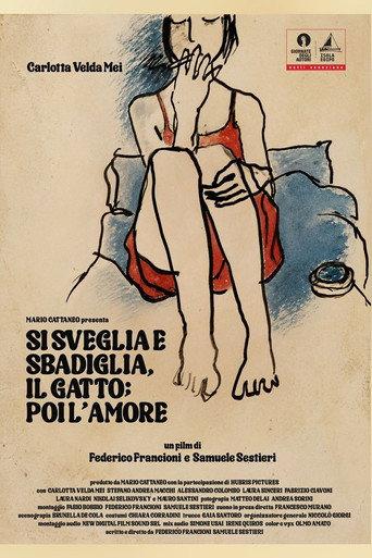 The Cat Wakes Up And Yawns; Then Love (2026) poster