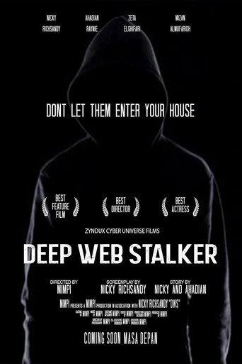 Deep Web Stalker: Don't Let Them Enter Your House () poster