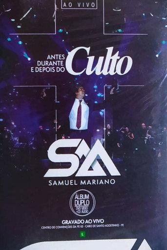 Samuel Mariano - Antes, Durante e Depois do Culto (2017) poster