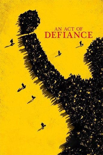 An Act of Defiance (2017) poster