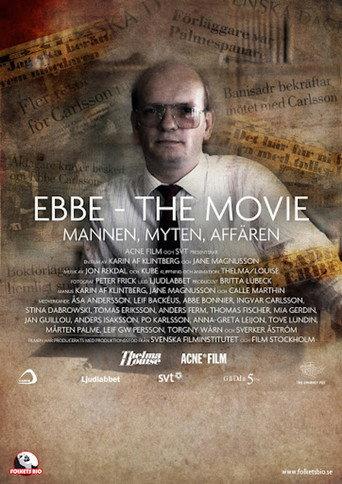 Ebbe - The Movie: Mannen, Myten, Affären (2009) poster