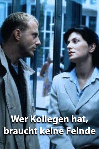 Wer Kollegen hat, braucht keine Feinde (1995) poster