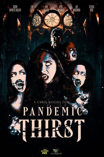 Pandemic Thirst (2022) poster