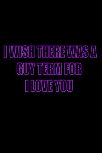 I Wish There Was a Guy Term for I Love You (2022) poster