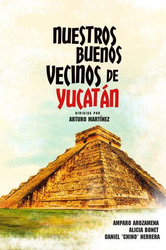 Nuestros buenos vecinos de Yucatán (1967) poster